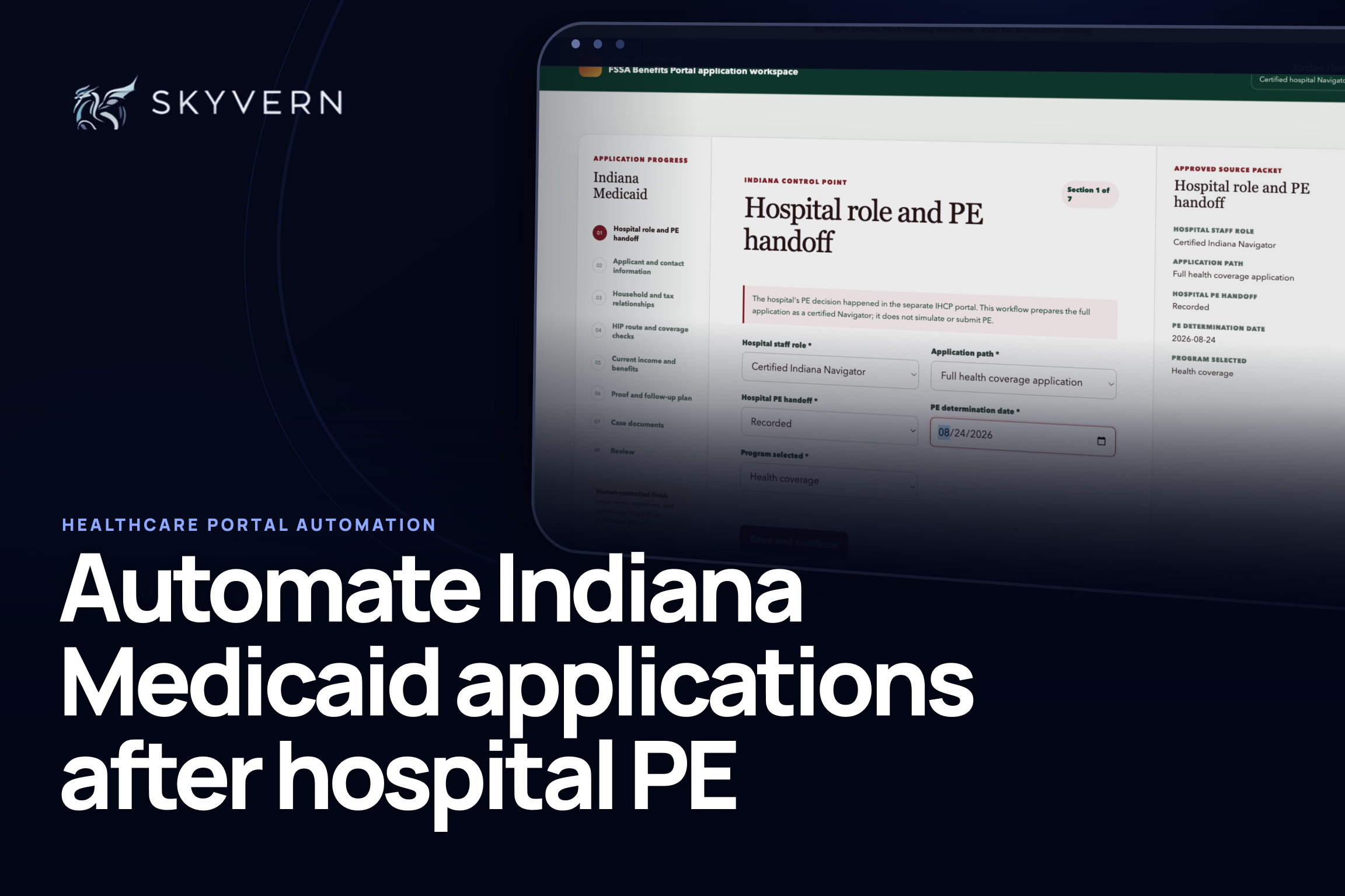 How to automate Indiana Medicaid application prep after hospital PE
