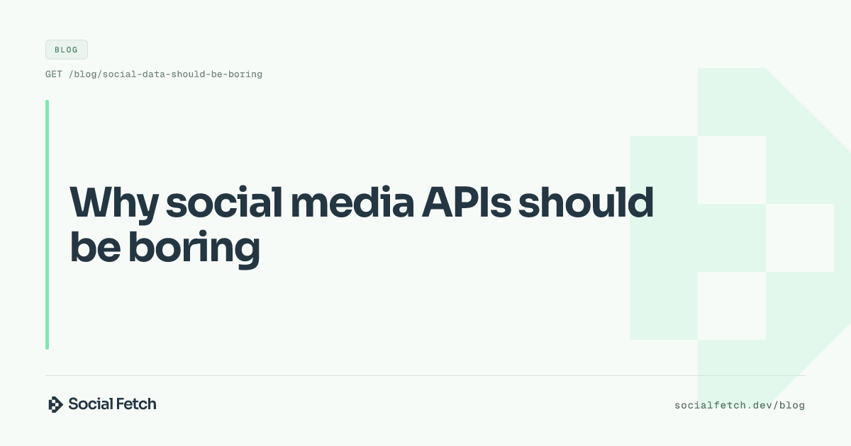 Why social media APIs should be boring