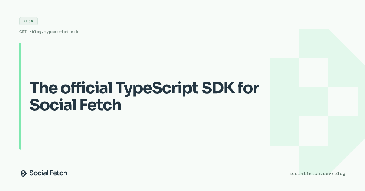 The official TypeScript SDK for Social Fetch