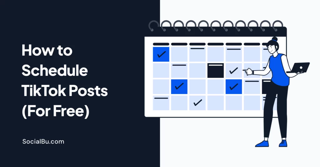 How to Schedule TikTok Posts (For Free): A Step-by-Step Guide