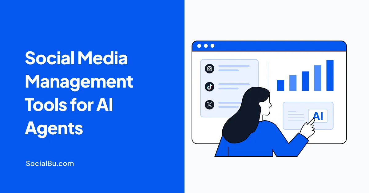13+ Social Media Management Tools for AI Agents in 2026