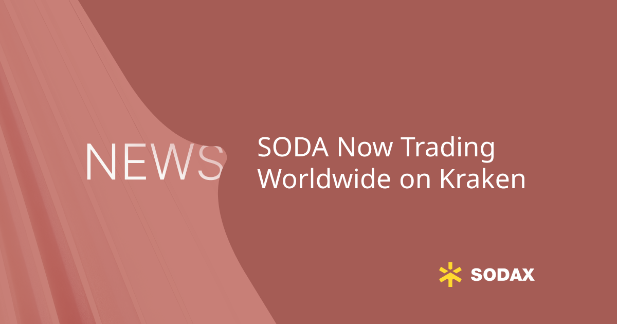 SODA Now Trading Worldwide on Kraken