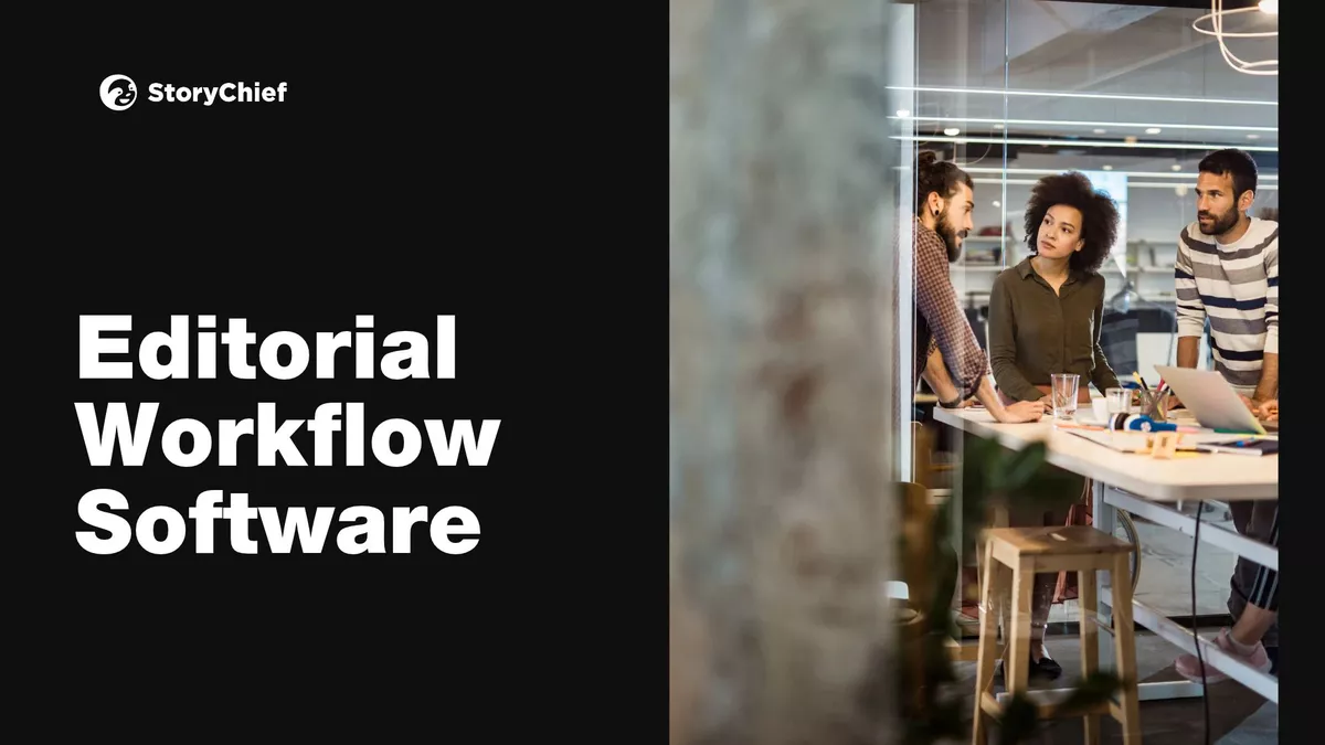 Best Editorial Workflow Software for Content Teams