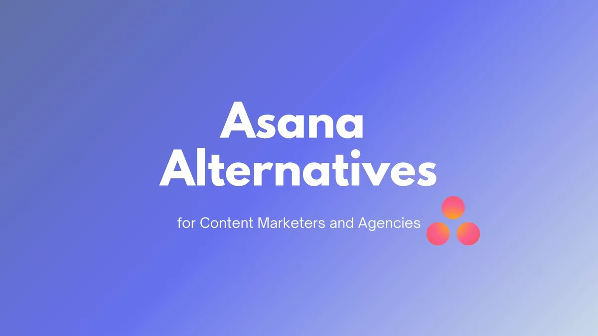 12 Best Asana Alternatives for Marketing Teams & Agencies in 2026