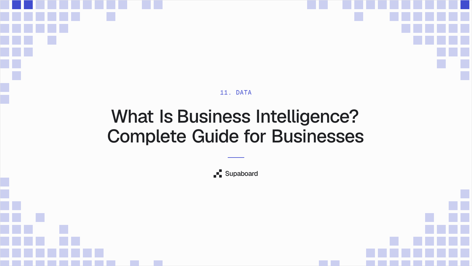 What Is Business Intelligence? Complete Guide for Businesses
