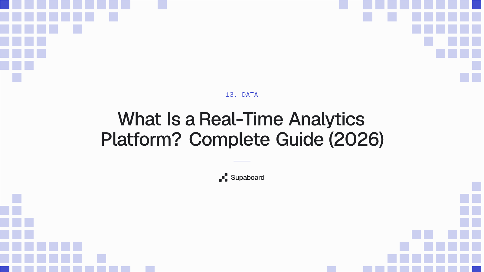 What Is a Real-Time Analytics Platform? Complete Guide (2026)