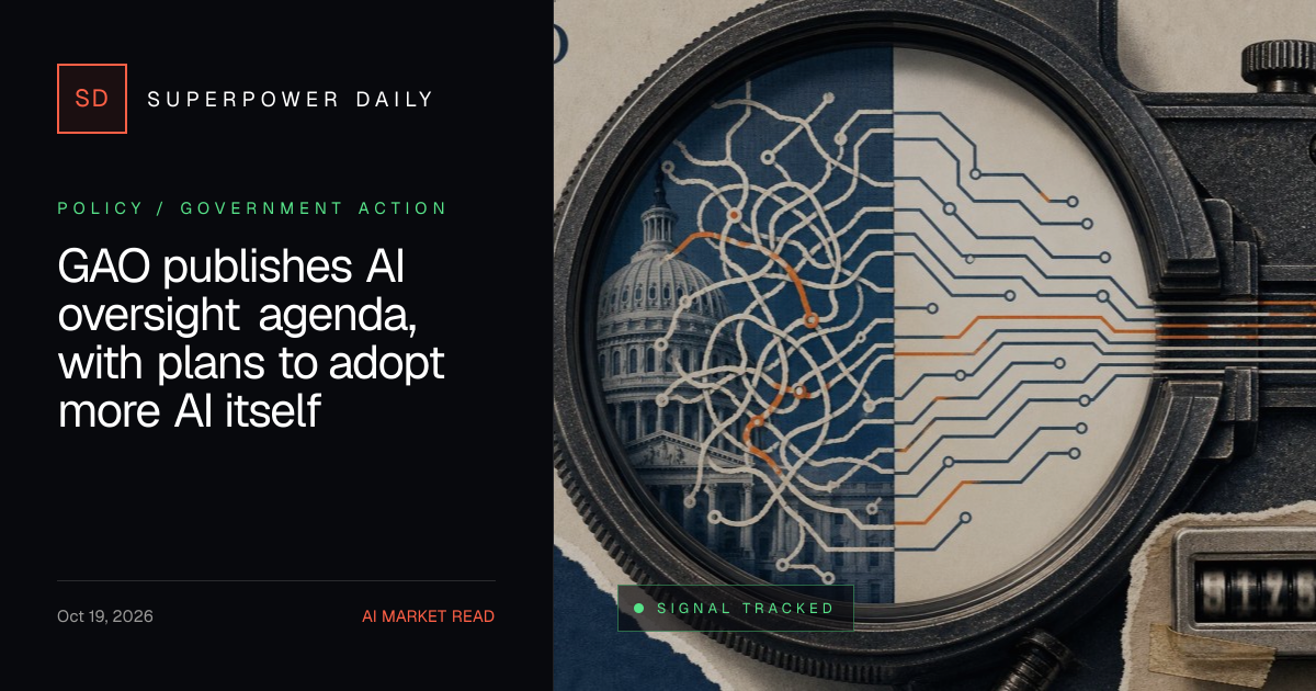 GAO publishes AI oversight agenda, with plans to adopt more AI itself