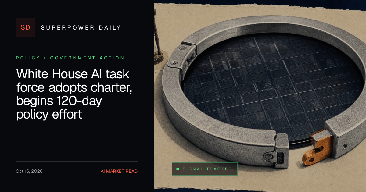 White House AI task force adopts charter, begins 120-day policy effort