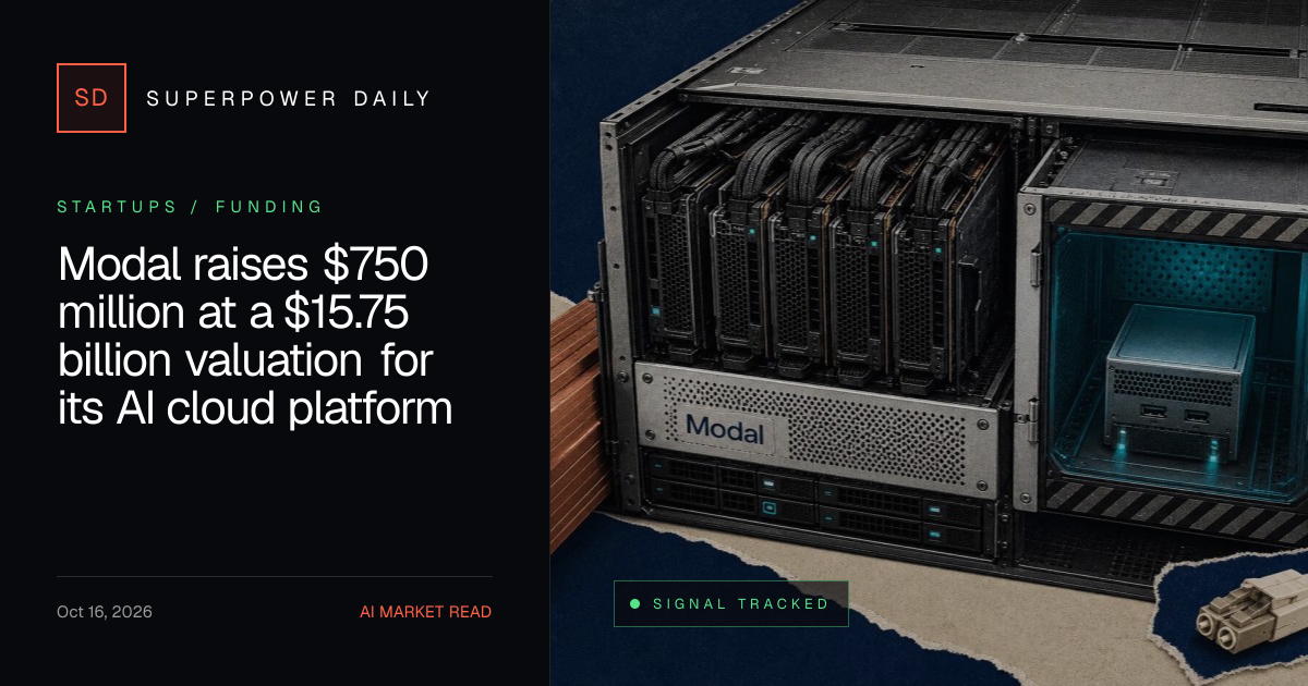 Modal raises $750 million at a $15.75 billion valuation for its AI cloud platform