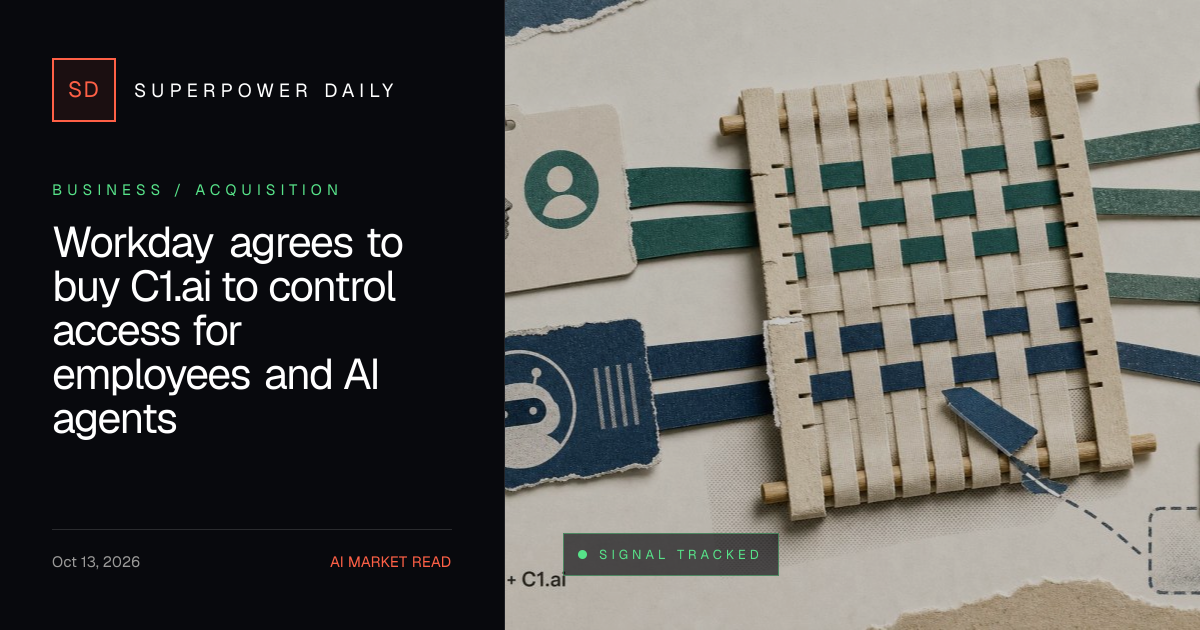Workday agrees to buy C1.ai to control access for employees and AI agents