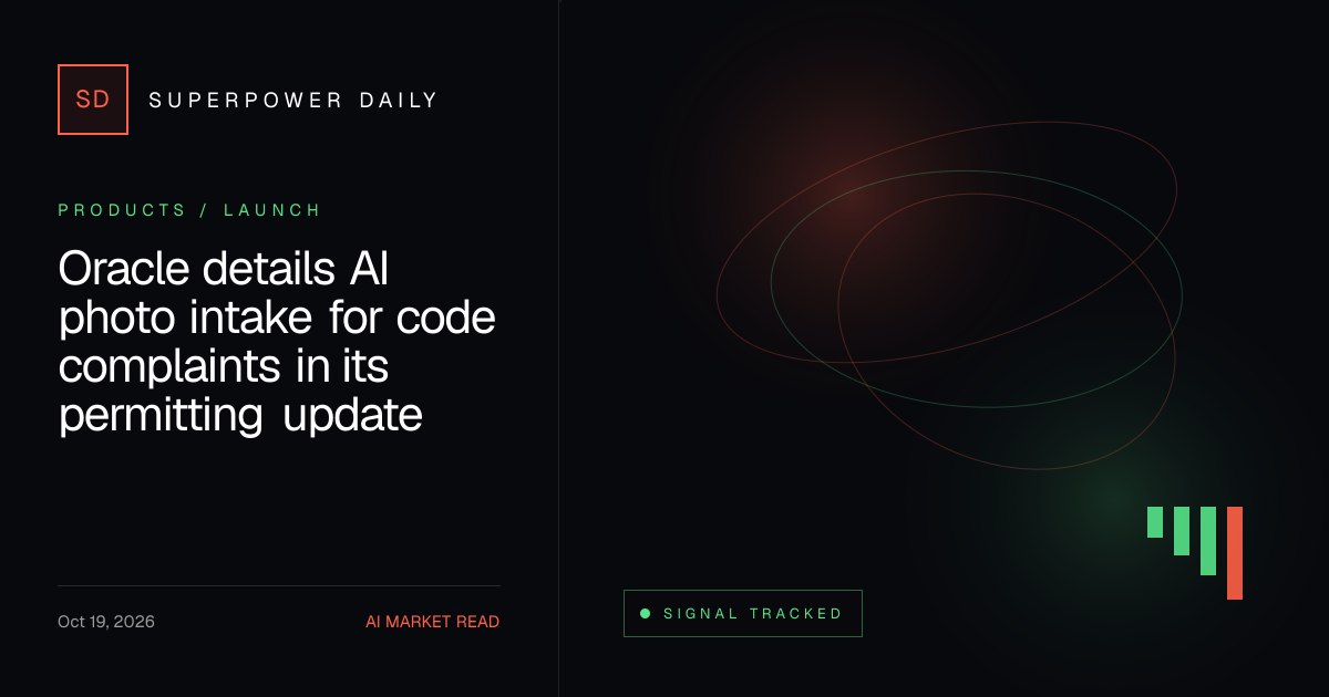 Oracle details AI photo intake for code complaints in its permitting update