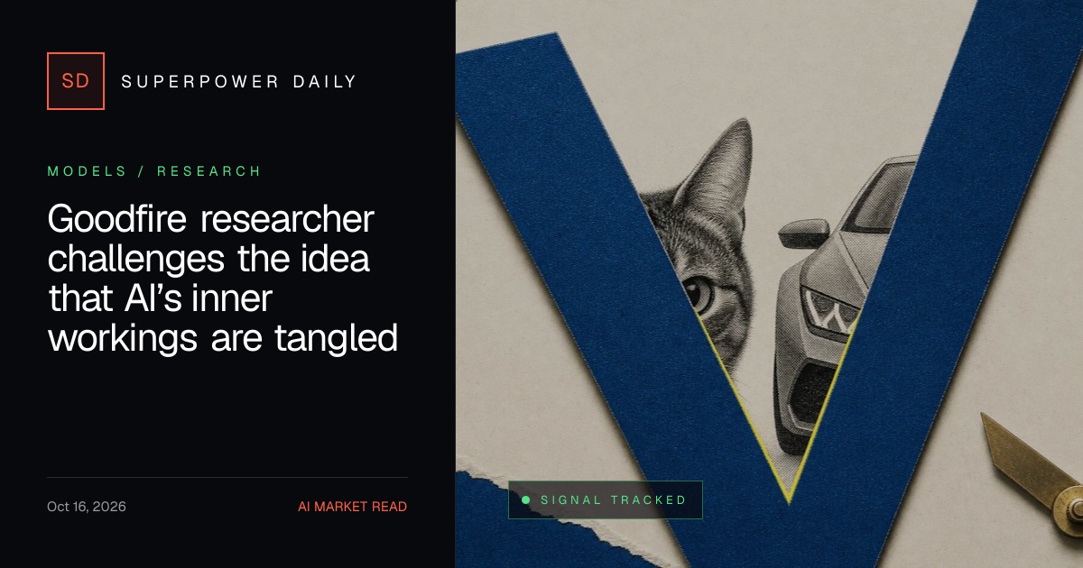 Goodfire researcher challenges the idea that AI’s inner workings are tangled