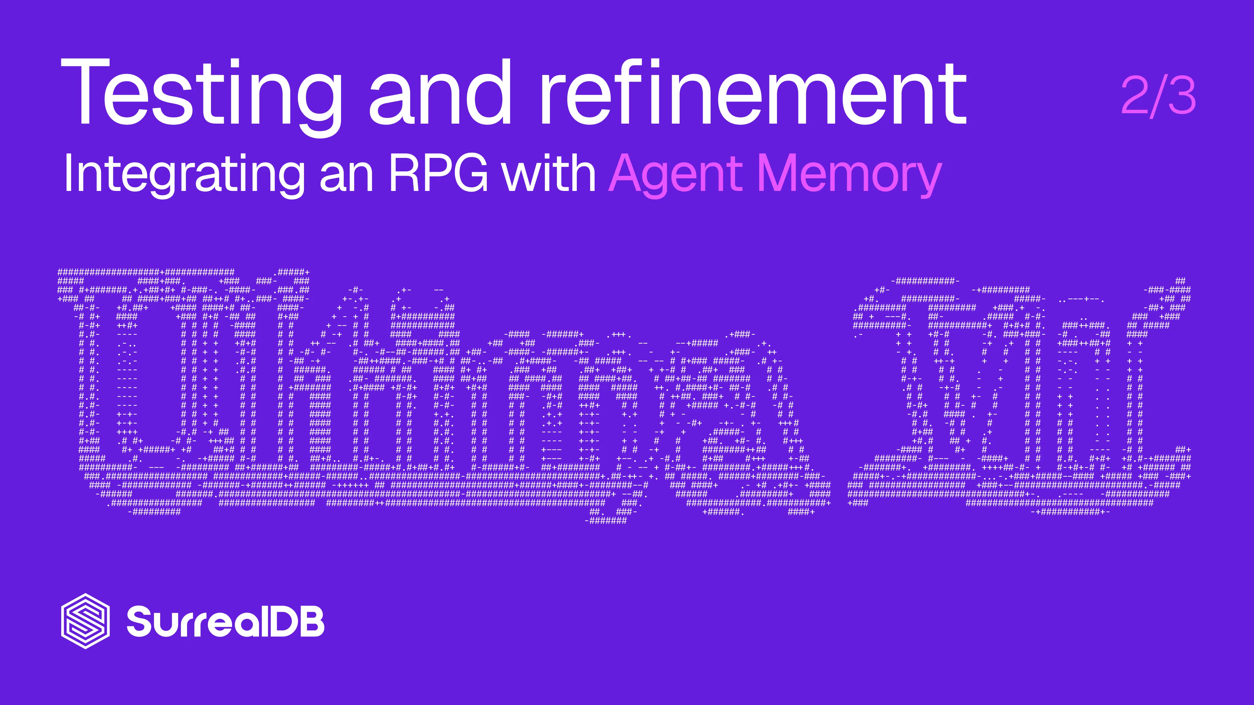 Integrating Ultima VII with SurrealDB Agent Memory: the testing