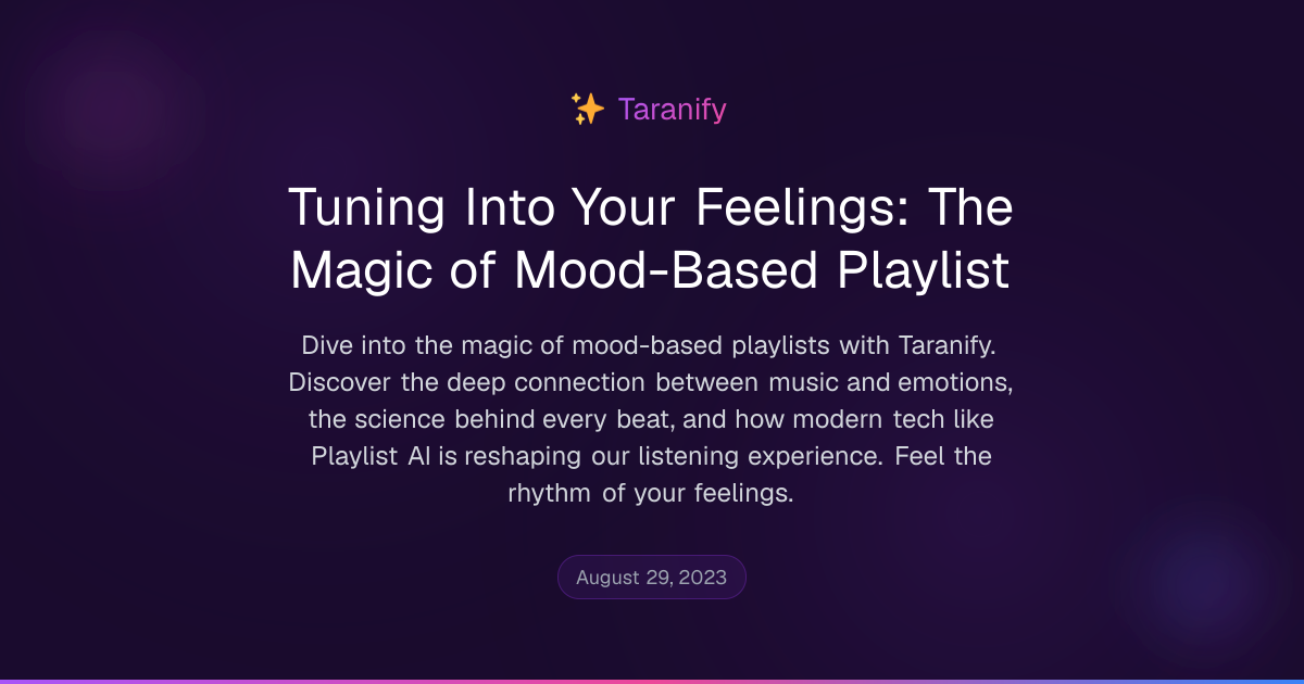 Tuning Into Your Feelings: The Magic of Mood-Based Playlist