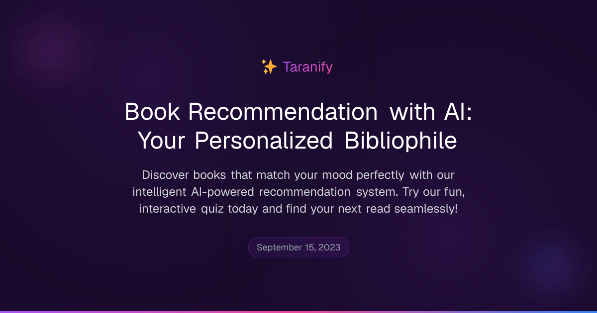 Book Recommendation with AI: Your Personalized Bibliophile
