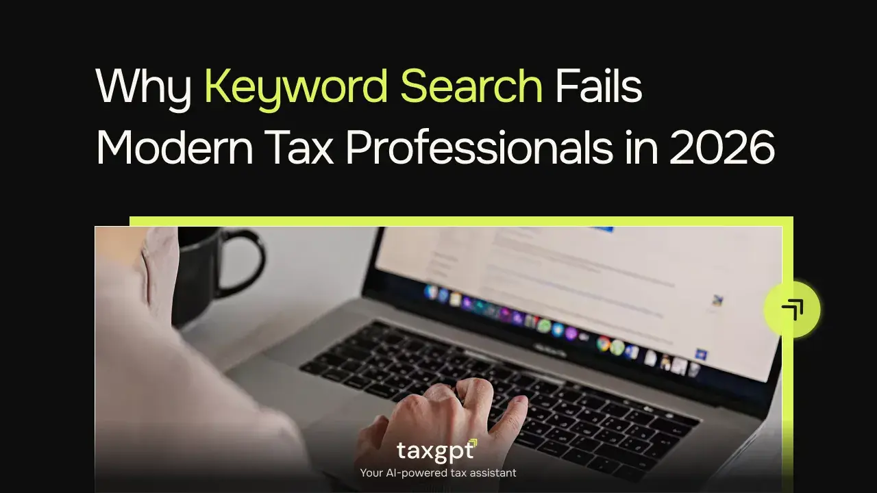 Why Keyword Search Fails Modern Tax Professionals in 2026