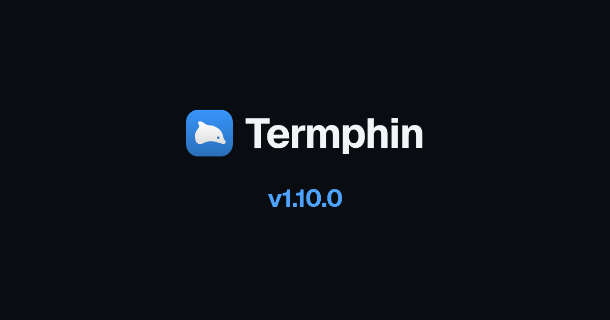 What's new in Termphin 1.10.0