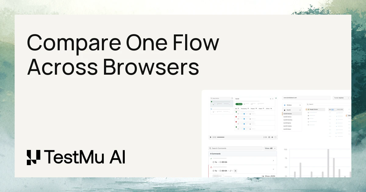 How to Compare One Flow Across Browsers