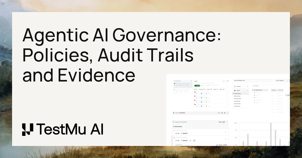 Agentic AI Governance: Policies, Audit Trails and Evidence