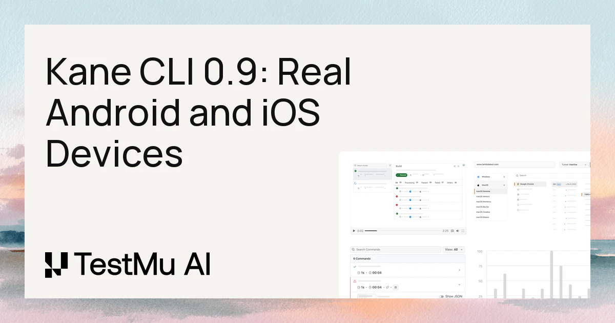 Kane CLI 0.9: Real Android and iOS Devices From Any Terminal