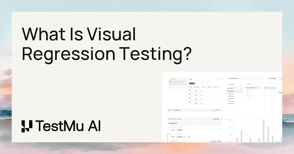 What Is Visual Regression Testing? Methods, Tools, Examples