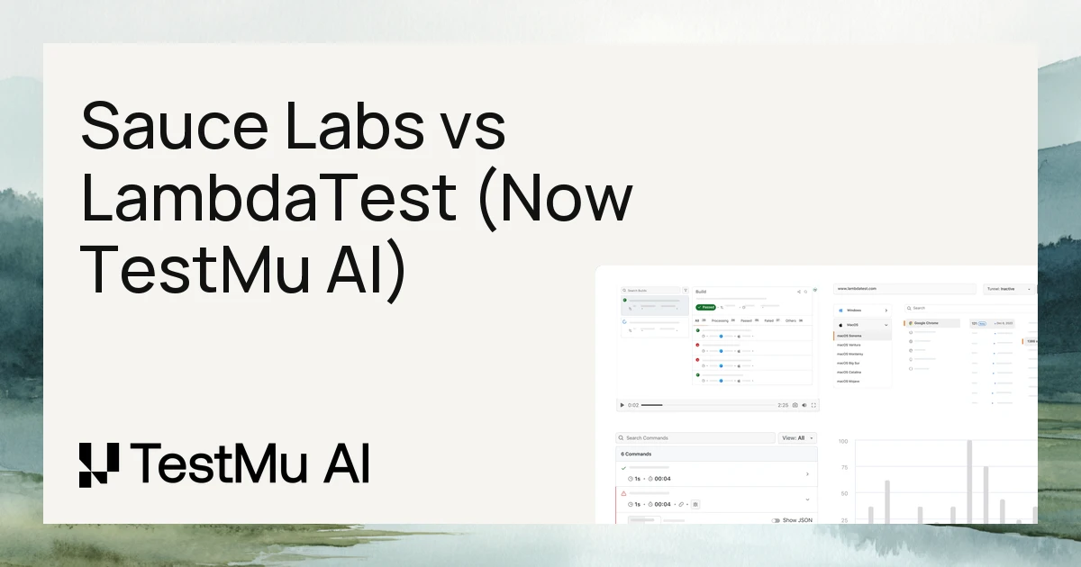 Sauce Labs vs LambdaTest (Now TestMu AI): 2026 Comparison