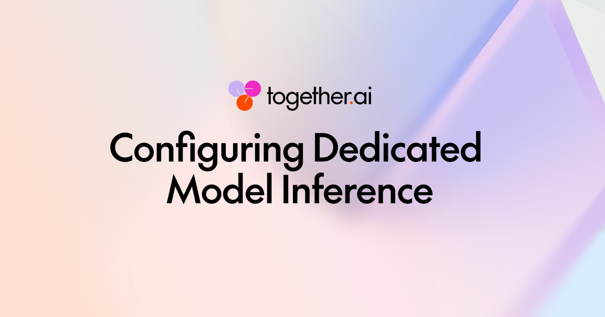 Configuring Dedicated Model Inference