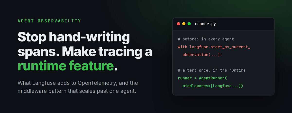 Langfuse for Agent Observability: Stop Hand-Writing Spans