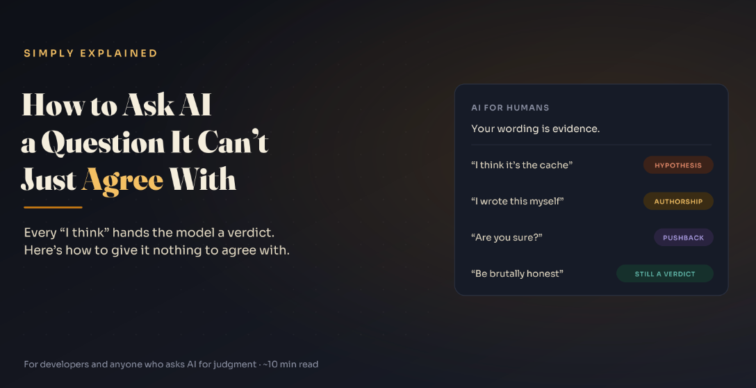 How to Ask AI a Question It Can’t Just Agree With
