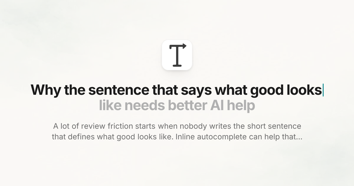 Why the sentence that says what good looks like needs better AI help