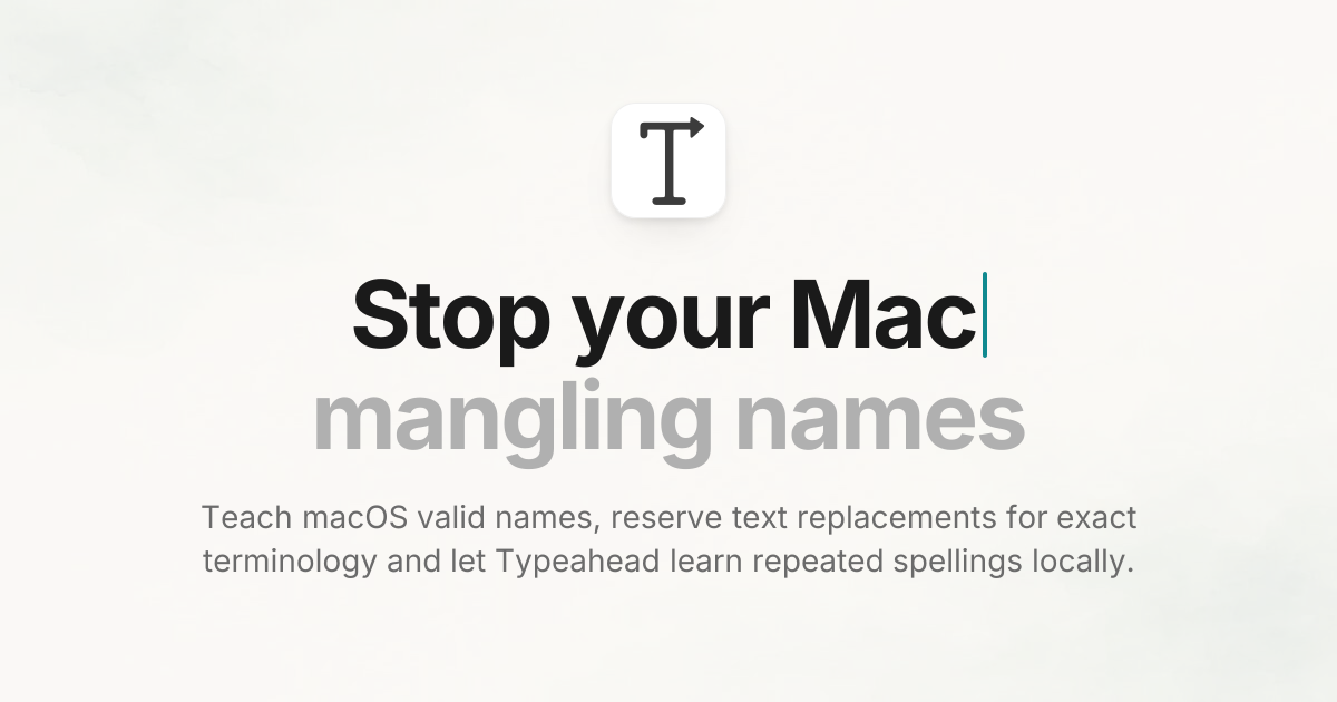 Stop your Mac mangling names