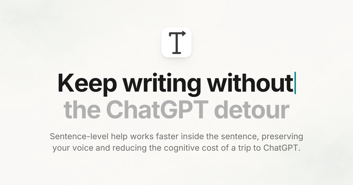 Keep writing without the ChatGPT detour