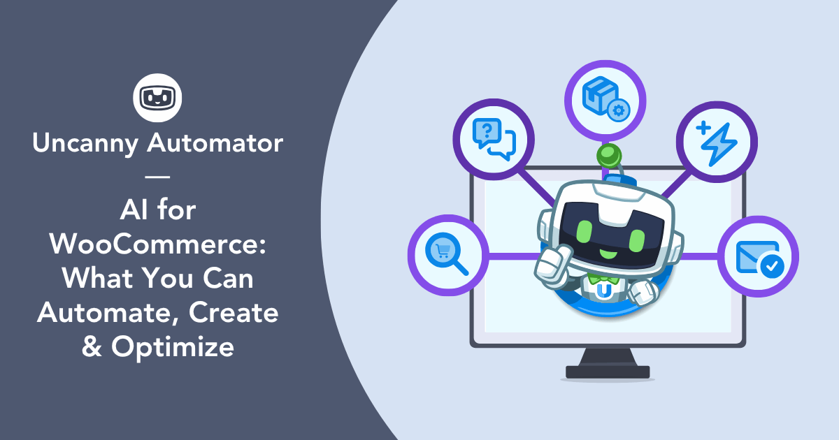 AI for WooCommerce: What You Can Automate, Create & Optimize