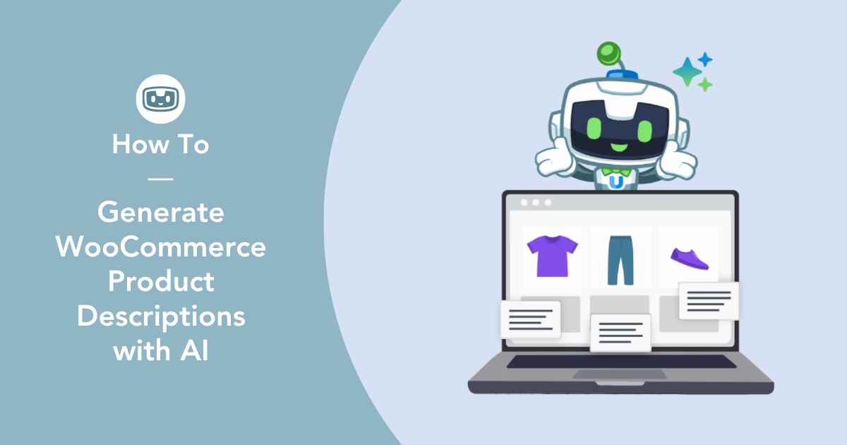 How to Generate WooCommerce Product Descriptions with AI