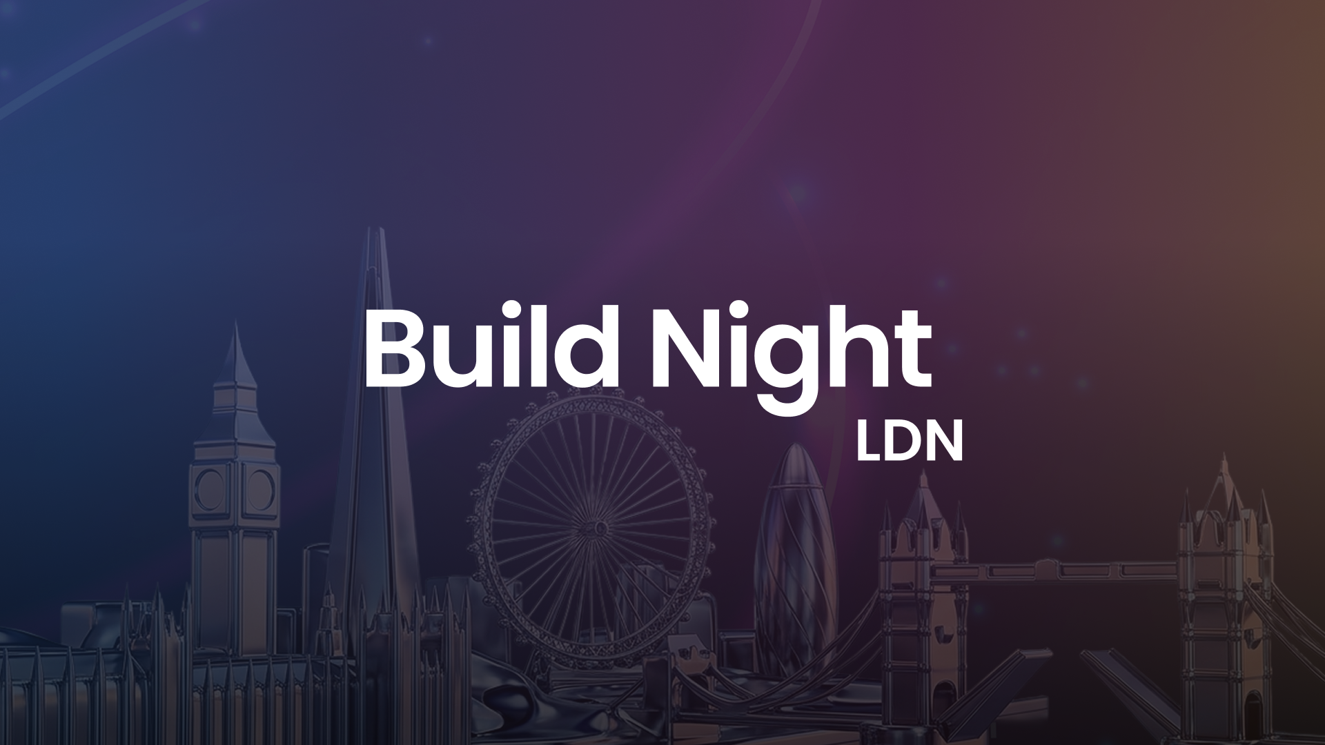 We Hosted the First-Ever Build Night: LDN