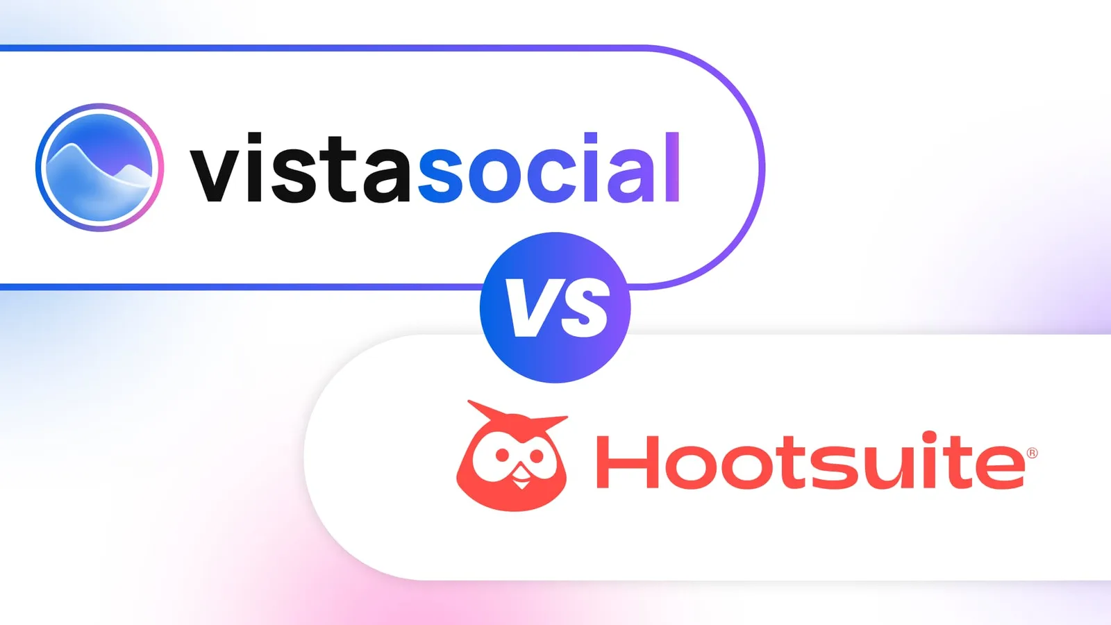 Vista Social vs Hootsuite: Which Platform Fits an Enterprise Social Team in 2026?