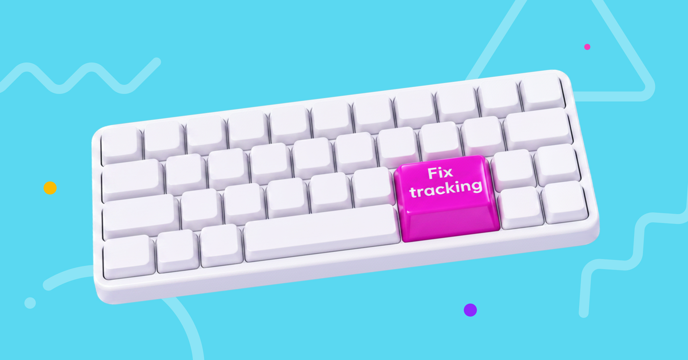 The Most Common Tracking Issues and How to Fix Them