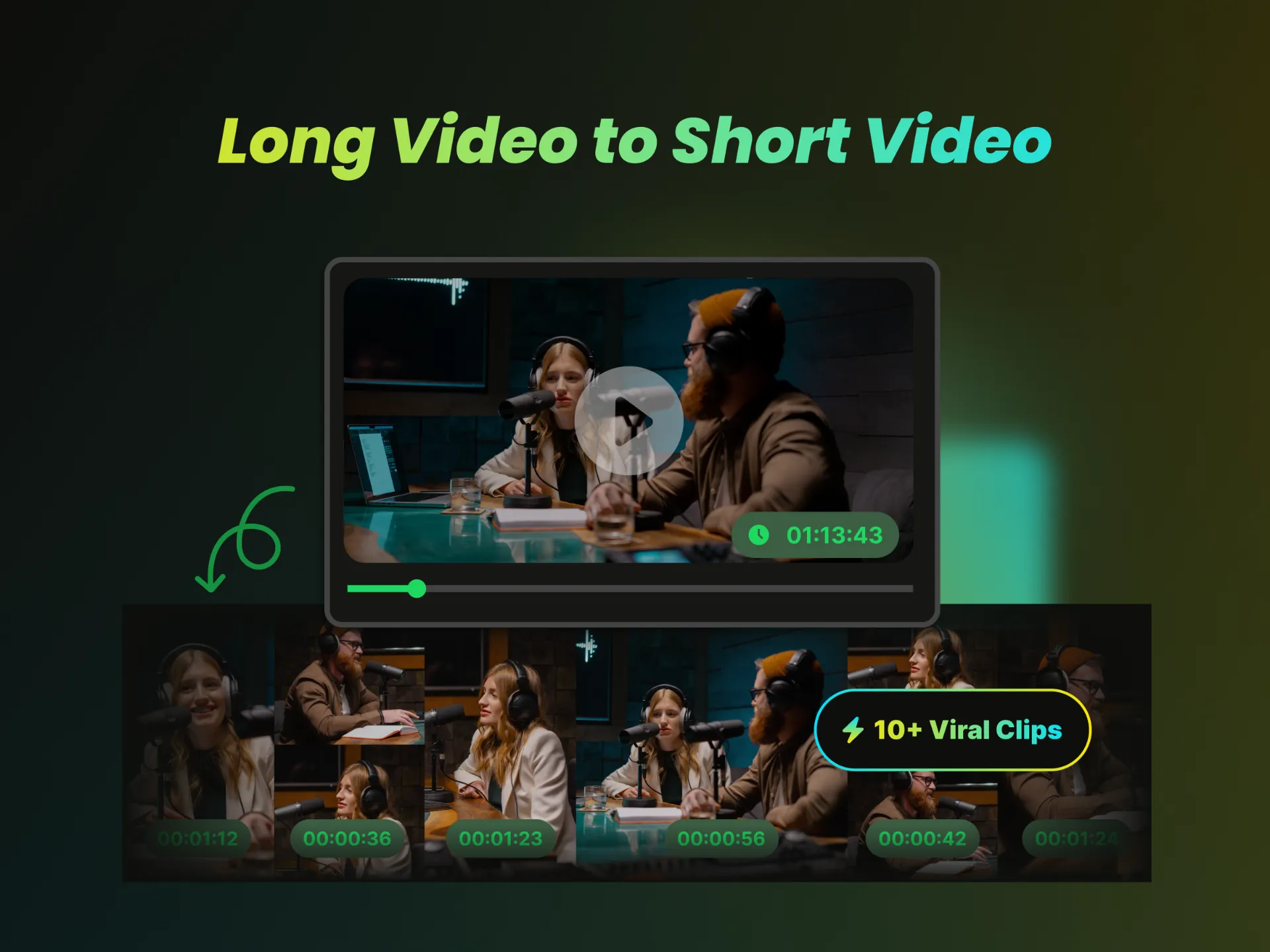 Long Video to Short Video: The Ultimate Guide to Creating Viral Clips with AI