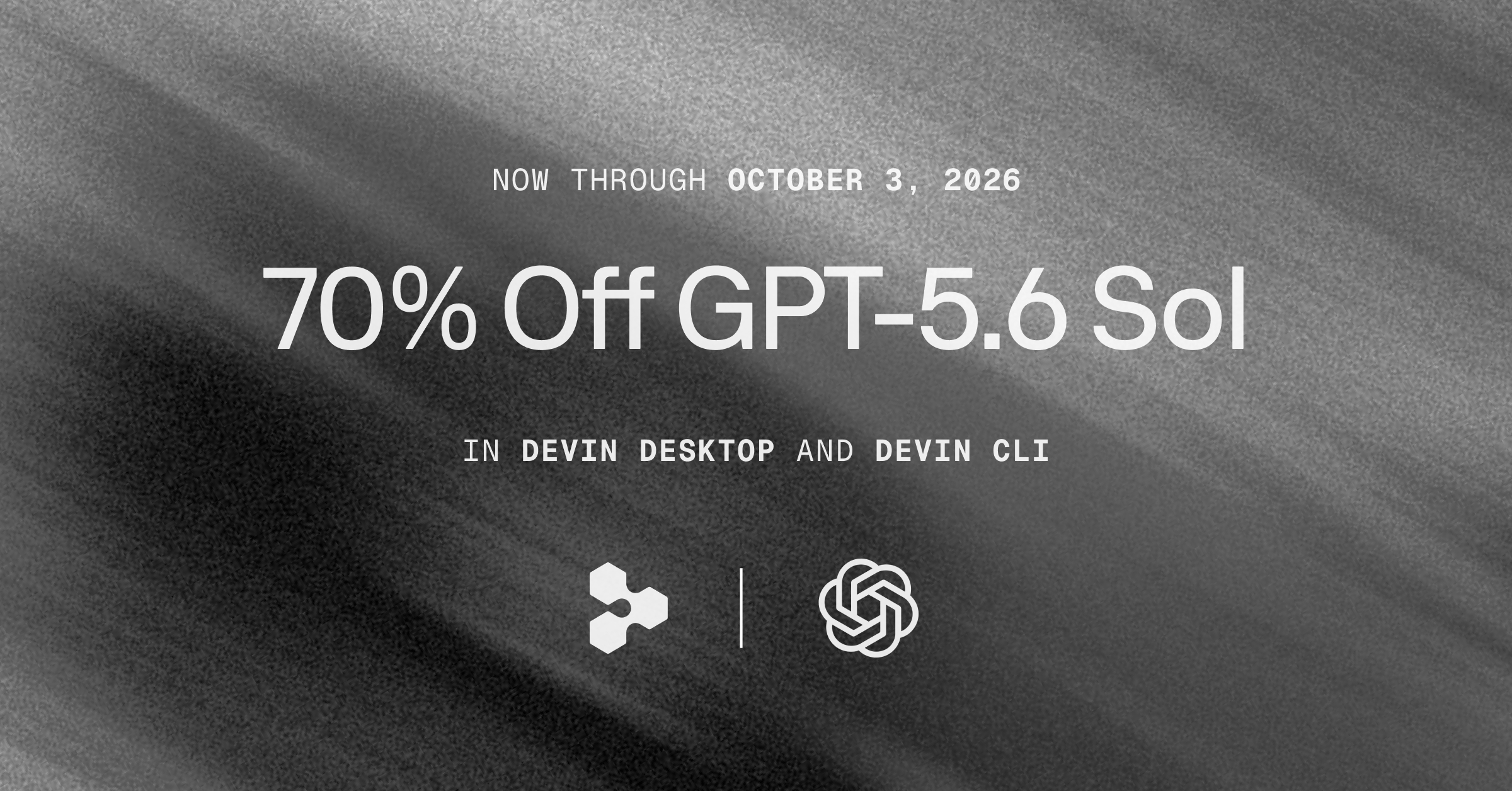 GPT-5.6 Sol: 70% off in Devin