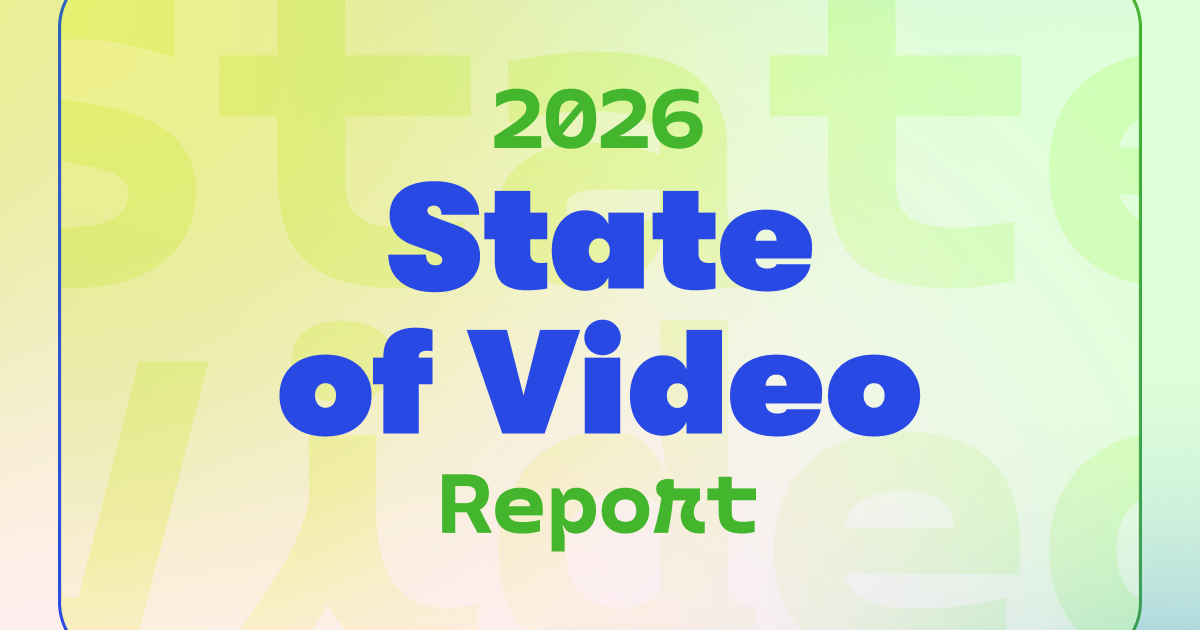 State of Video Report: Video Marketing Statistics for 2026
