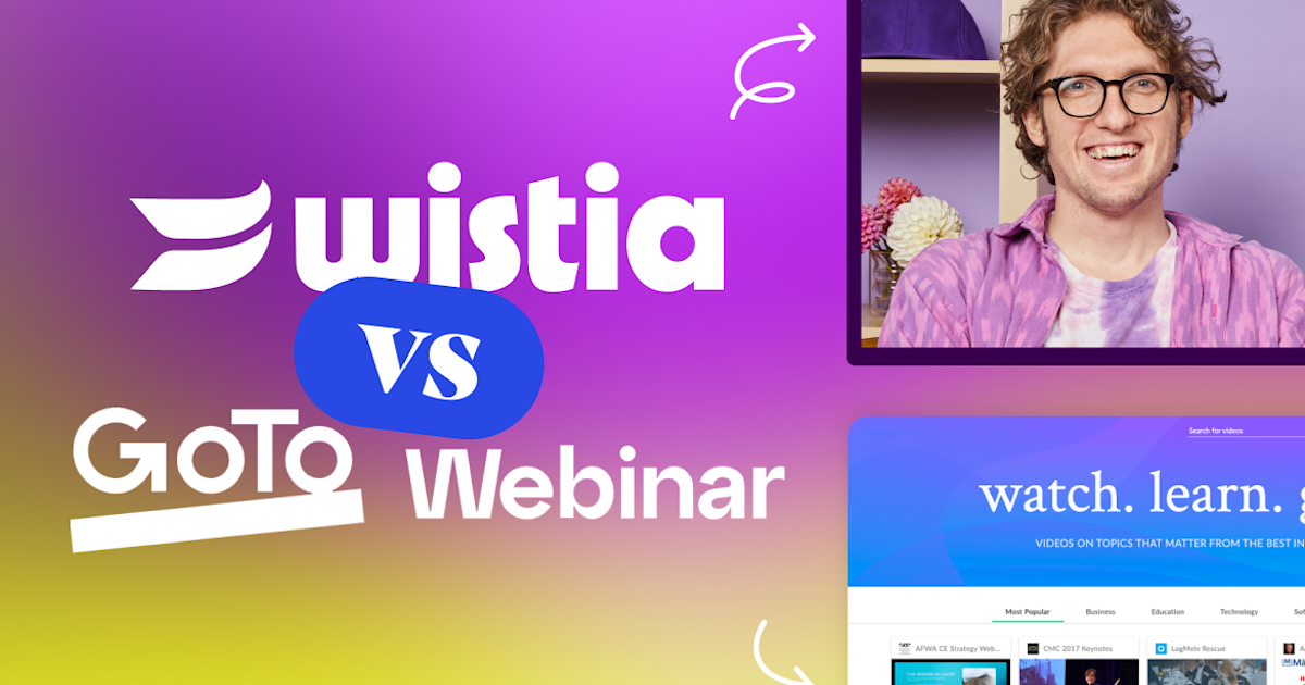 Wistia vs. GoTo Webinar: Which Webinar Platform Is Better for Marketers?