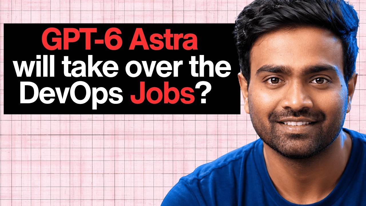 End of DevOps Jobs with GPT-6 Astra?