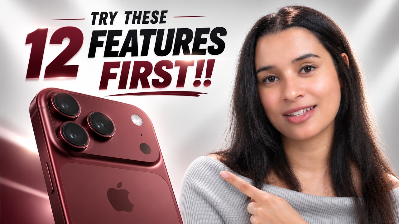 iPhone 18 Pro — 12 New Features I’d Set Up and Try First