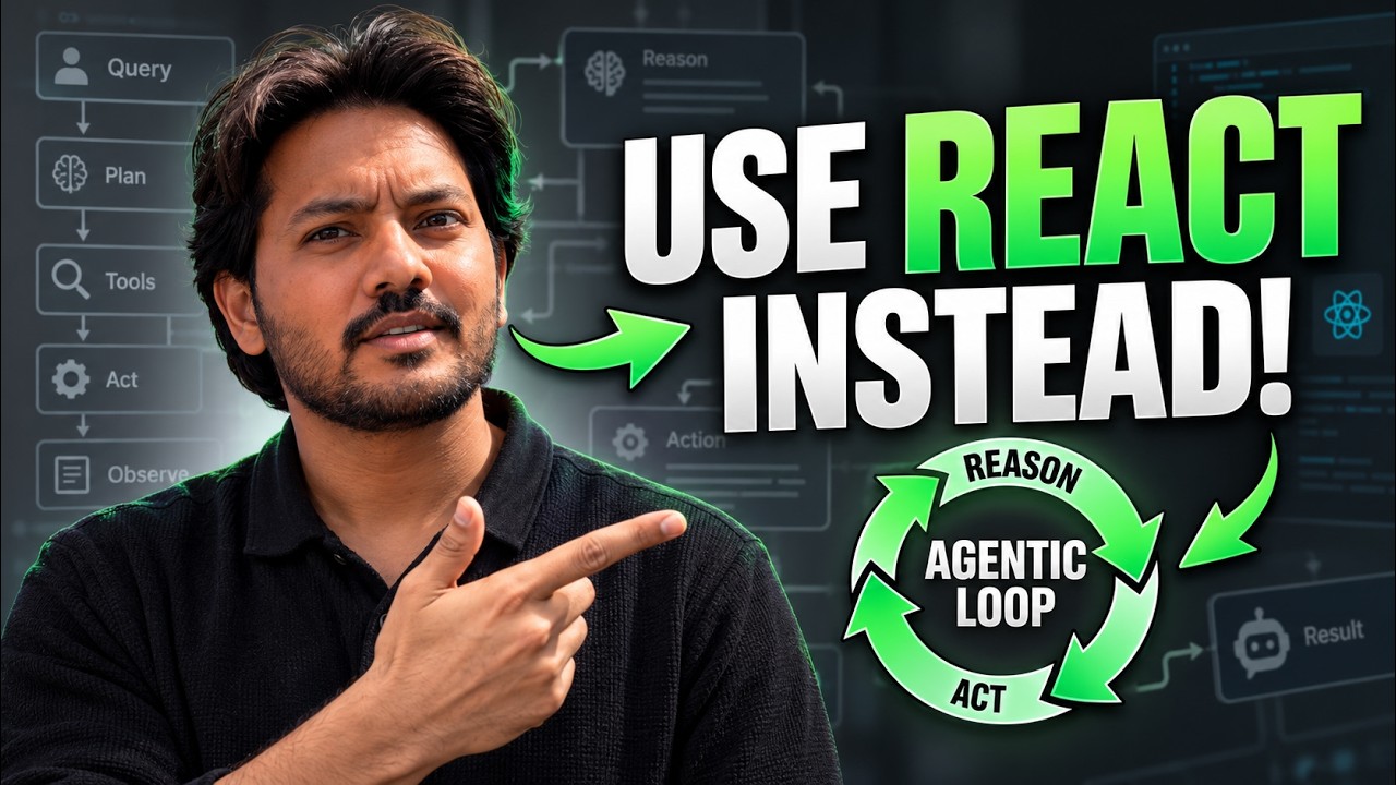 You Are Building AI Agents Wrong: Use ReAct Instead
