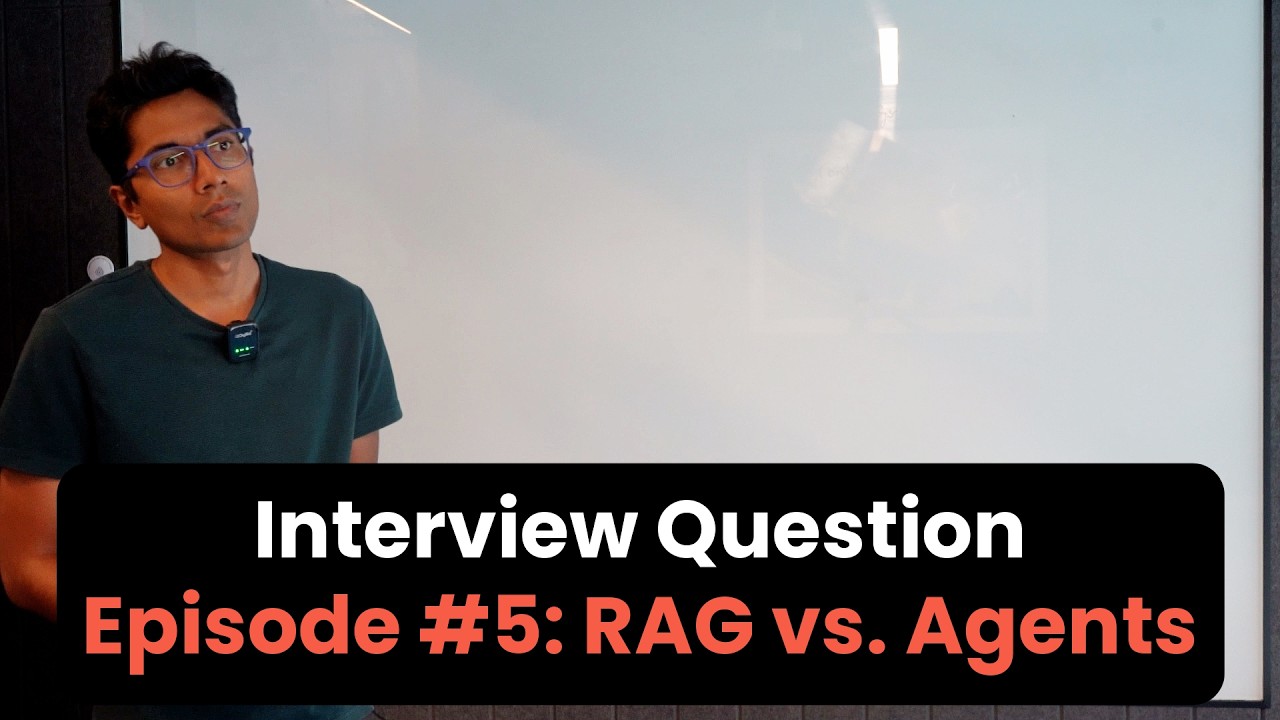 AI Interview Questions #5 - Choose RAG or Agents?