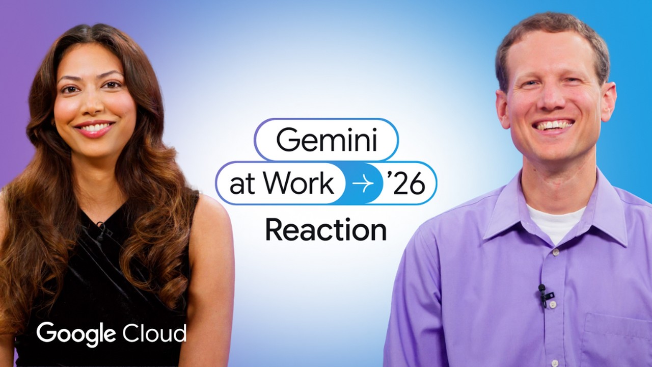 Google Cloud Live: Inside the Gemini at Work 2026 keynote