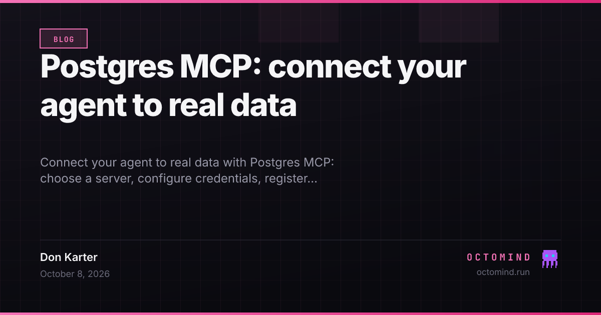 Postgres MCP: connect your agent to real data