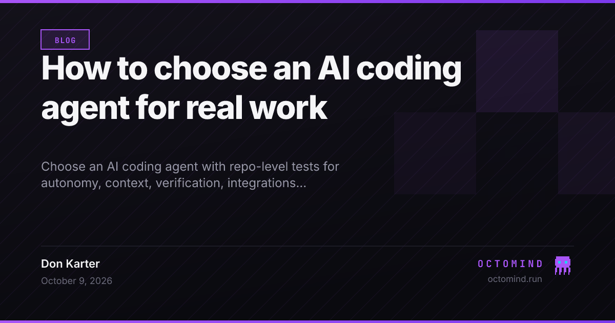 How to choose an AI coding agent for real work